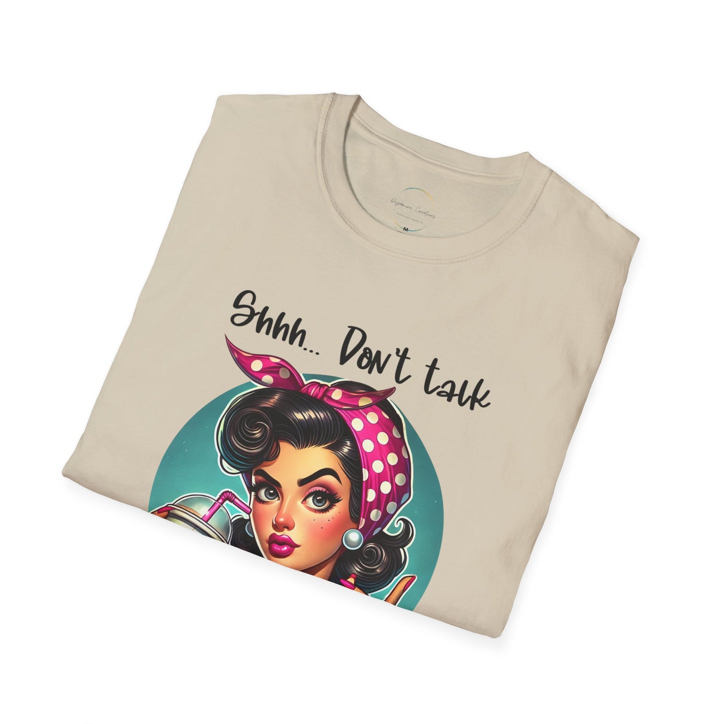 Shhh... Don't Talk Unisex Softstyle T-Shirt