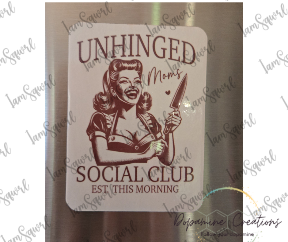 Unhinged Social Club Magnet