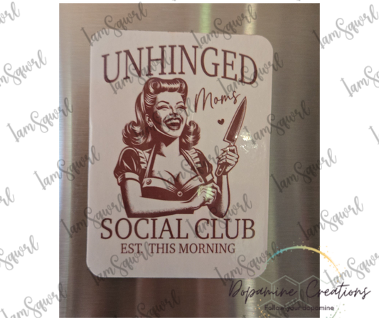 Unhinged Social Club Magnet