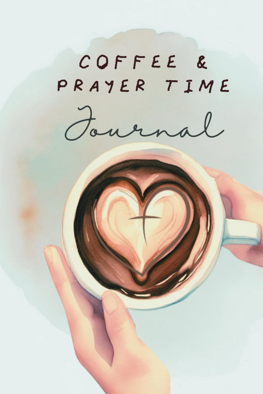 Coffee and Prayer Time Journal: Legacy of Summer 2024 (Brews & Blessings) Paperback