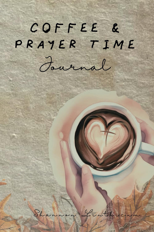 Coffee & Prayer Time Journal Harvest Edition (Brews & Blessings)