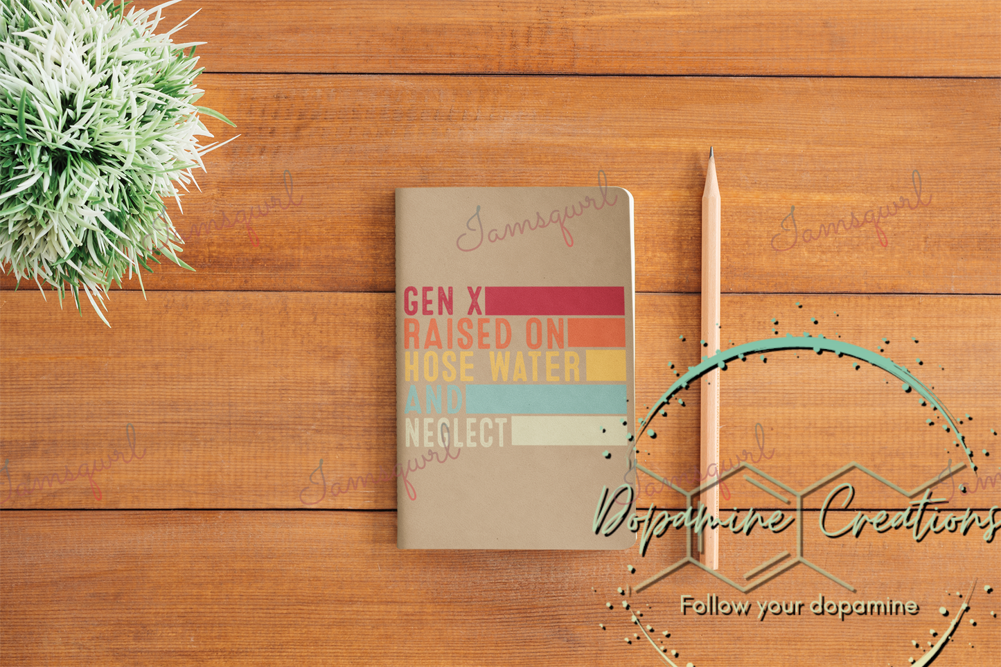 Gen X Raised on Hose Water Blank Notebook